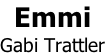 Emmi Gabi Trattler